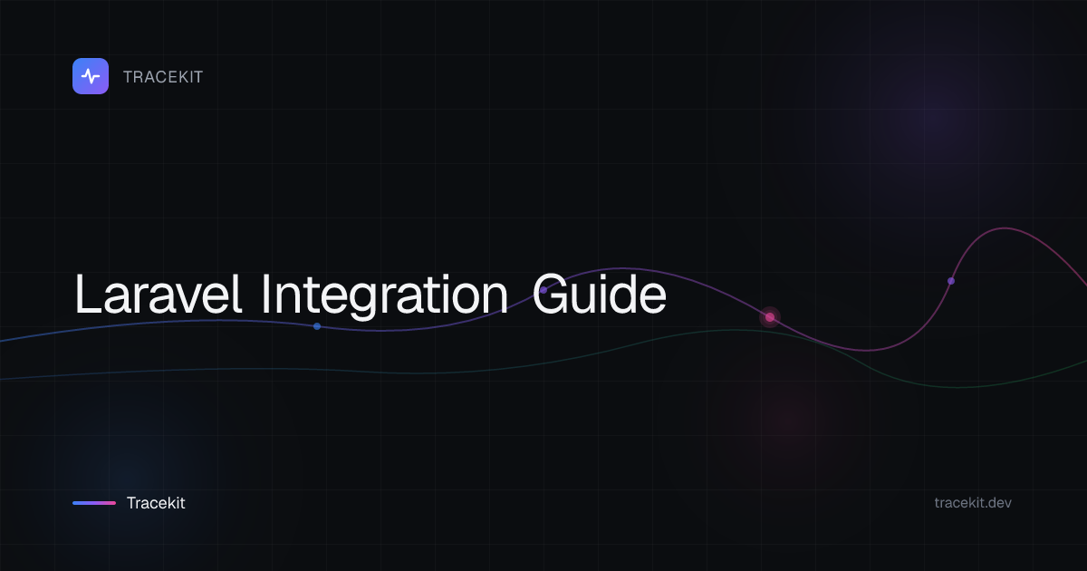 Laravel Integration Guide - TraceKit Docs
